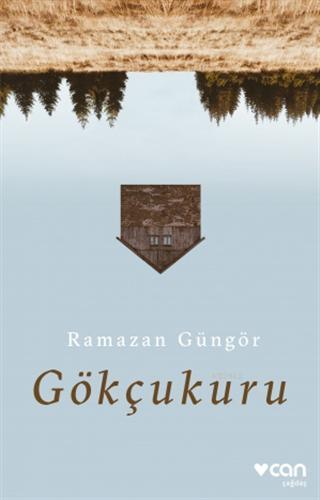 Gökçukuru - Ramazan Güngör | Yeni ve İkinci El Ucuz Kitabın Adresi