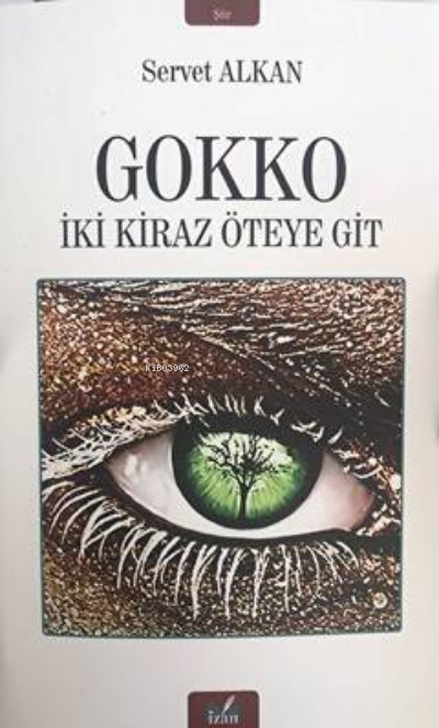 Gokko - İki Kiraz Öteye Git - Servet Alkan | Yeni ve İkinci El Ucuz Ki