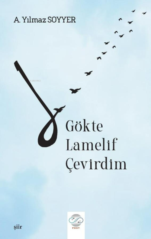 Gökte Lamelif Çevirdim - A. Yılmaz Soyyer | Yeni ve İkinci El Ucuz Kit