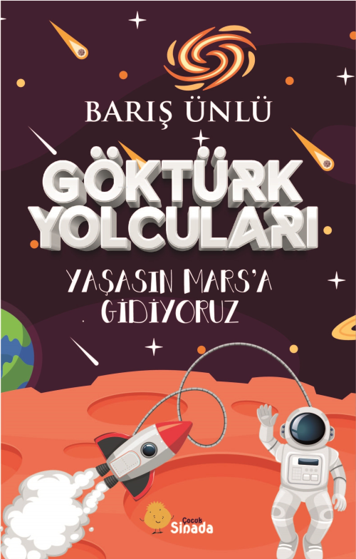 Göktürk Yolcuları Yaşasın Mars’a Gidiyoruz - Barış Ünlü | Yeni ve İkin