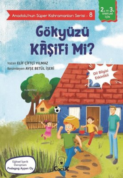 Gökyüzü Kaşifi mi? - Anadolu'nun Süper Kahramanları Serisi 8 - Elif Çi