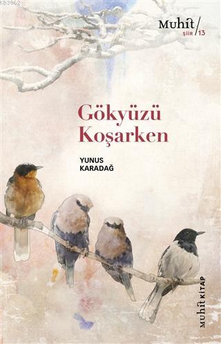 Gökyüzü Koşarken - Yunus Karadağ | Yeni ve İkinci El Ucuz Kitabın Adre