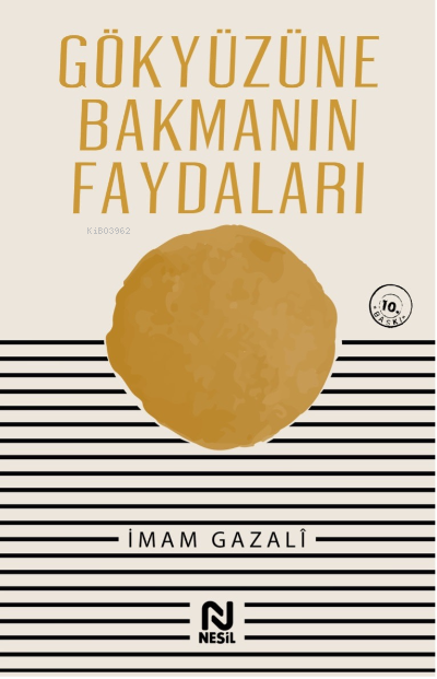 Gökyüzüne Bakmanın Faydaları - İmam-ı Gazali | Yeni ve İkinci El Ucuz 