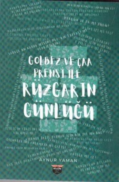 Golbez ve Çaa Prensi ile Rüzgarın Günlüğü - Aynur Yaman | Yeni ve İkin