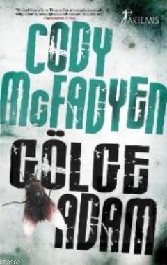 Gölge Adam (Cep Boy) - Cody Mcfadyen | Yeni ve İkinci El Ucuz Kitabın 