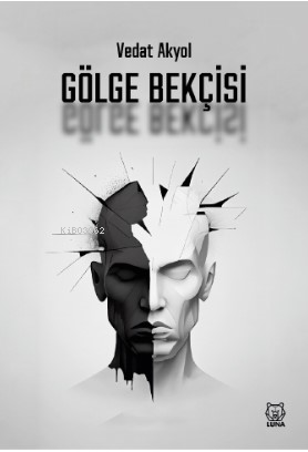 Gölge Bekçisi - Vedat Akyol | Yeni ve İkinci El Ucuz Kitabın Adresi