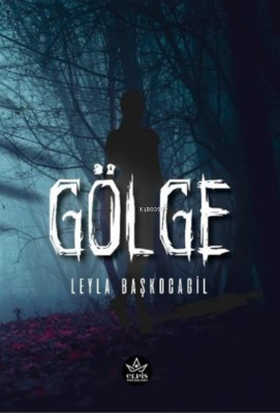 Gölge - Leyla Başkocagil | Yeni ve İkinci El Ucuz Kitabın Adresi