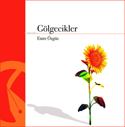 Gölgecikler - Emre Özgüz | Yeni ve İkinci El Ucuz Kitabın Adresi