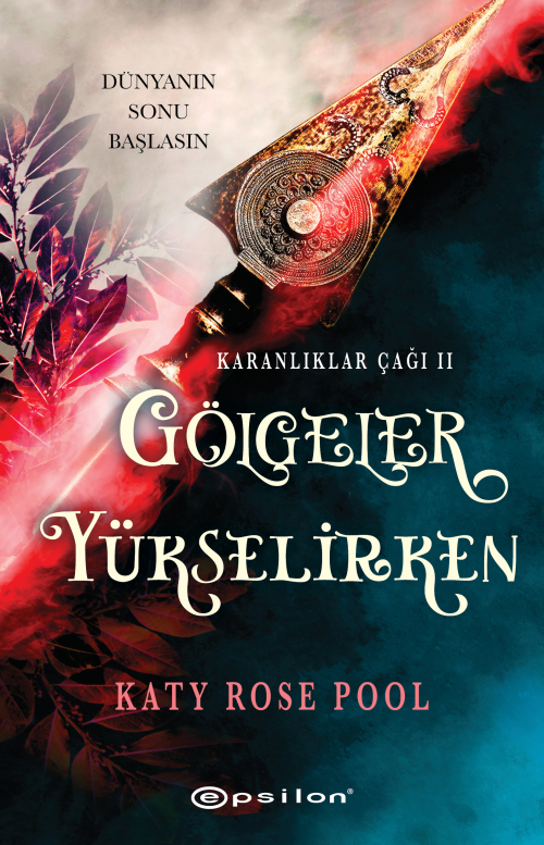 Gölgeler Yükselirken;Dünyanın Sonu Başlasın - Katy Rose Pool | Yeni ve