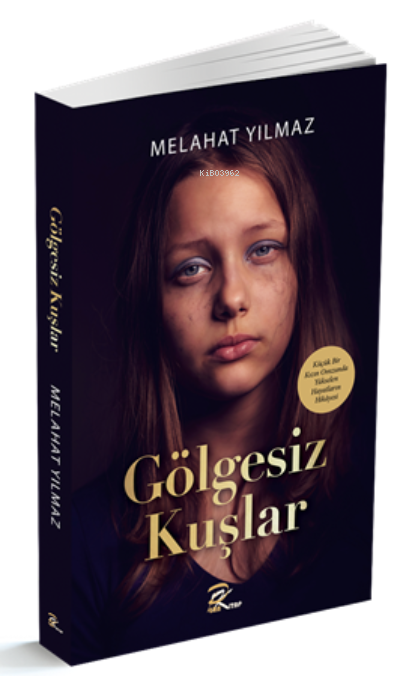 Gölgesiz Kuşlar - Melahat Yılmaz | Yeni ve İkinci El Ucuz Kitabın Adre