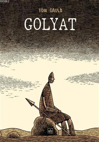 Golyat (Ciltli) - Tom Gauld | Yeni ve İkinci El Ucuz Kitabın Adresi