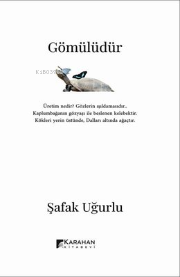 Gömülüdür - Şafak Uğurlu | Yeni ve İkinci El Ucuz Kitabın Adresi