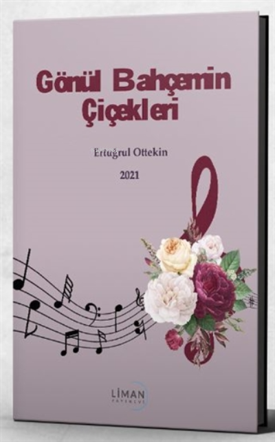 Gönül Bahçemin Çiçekleri - Ertuğrul Ottekin | Yeni ve İkinci El Ucuz K