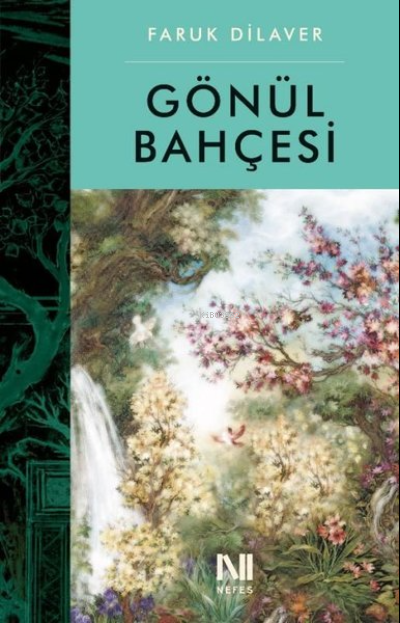 Gönül Bahçesi - Faruk Dilaver | Yeni ve İkinci El Ucuz Kitabın Adresi