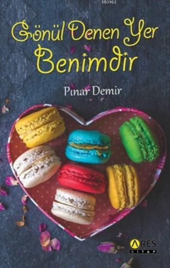 Gönül Denen Yer Benimdir - Pınar Demir | Yeni ve İkinci El Ucuz Kitabı