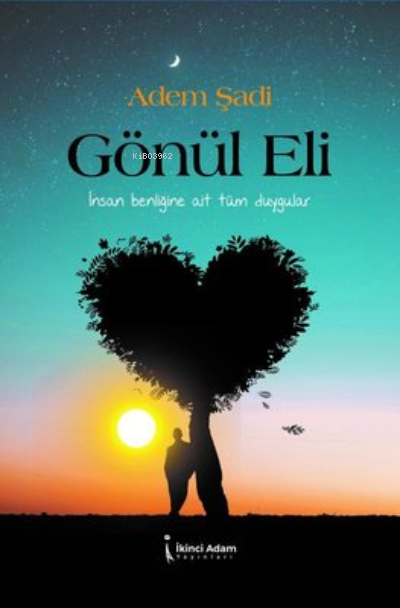 Gönül Eli - Adem Şadi | Yeni ve İkinci El Ucuz Kitabın Adresi