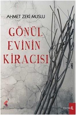 Gönül Evinin Kiracısı - Ahmet Zeki Muslu | Yeni ve İkinci El Ucuz Kita