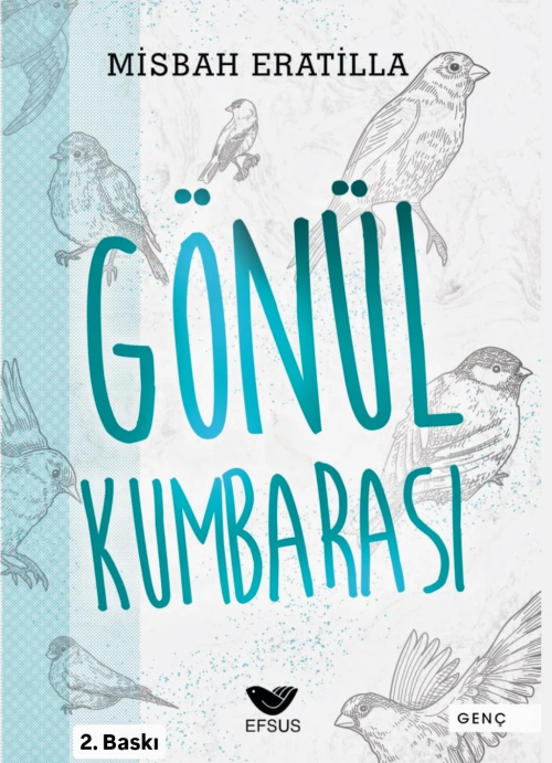 Gönül Kumbarası - Misbah Eratilla | Yeni ve İkinci El Ucuz Kitabın Adr