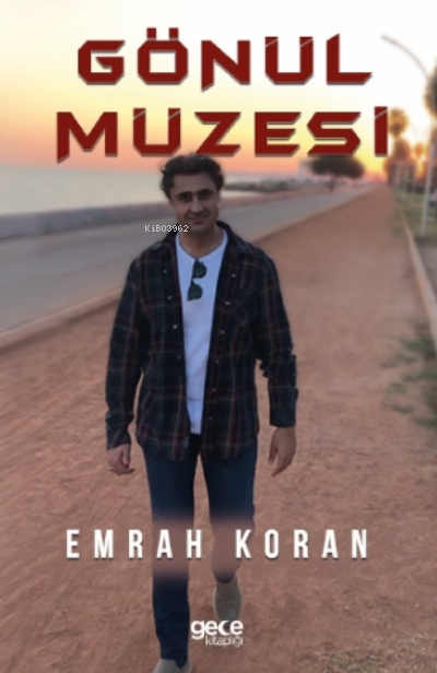 Gönül Müzesi - Emrah Koran | Yeni ve İkinci El Ucuz Kitabın Adresi