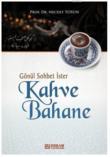 Gönül Sohbet İster Kahve Bahane - Necdet Tosun | Yeni ve İkinci El Ucu