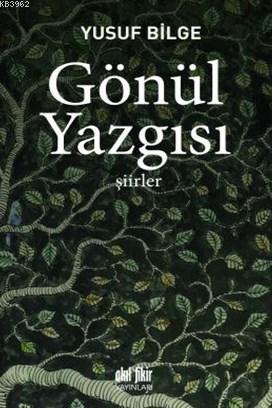 Gönül Yazgısı - Yusuf Bilge | Yeni ve İkinci El Ucuz Kitabın Adresi