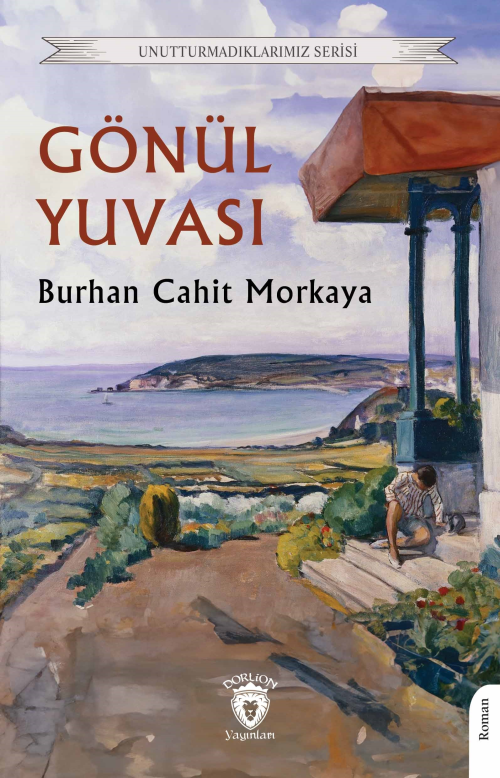 Gönül Yuvası - Burhan Cahit Morkaya | Yeni ve İkinci El Ucuz Kitabın A