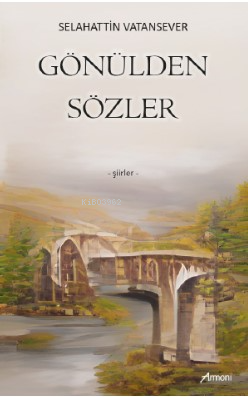 Gönülden Sözler - Selahattin Vatansever | Yeni ve İkinci El Ucuz Kitab