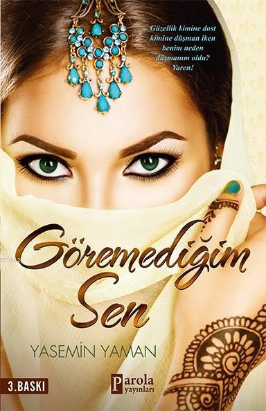 Göremediğim Sen - Yasemin Yaman | Yeni ve İkinci El Ucuz Kitabın Adres