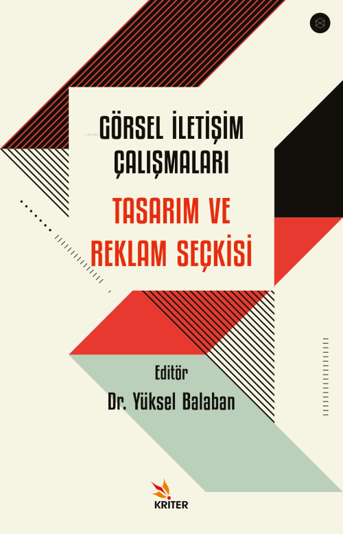 Görsel İletişim Çalışmaları: Tasarım ve Reklam Seçkisi - Yüksel Balaba