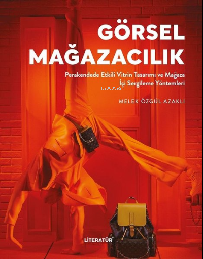 Görsel Mağazacılık - Melek Özgül Azaklı | Yeni ve İkinci El Ucuz Kitab