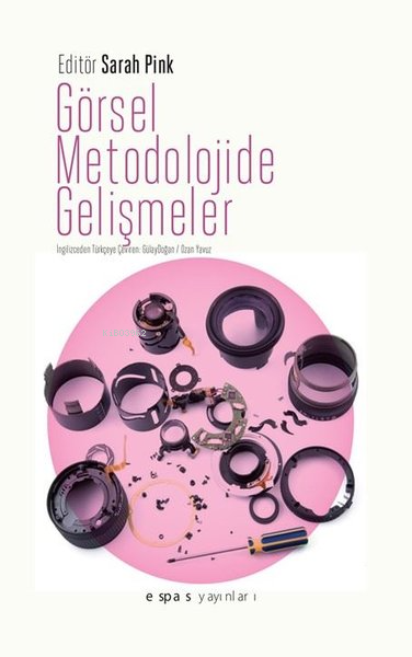 Görsel Metodolojide Gelişmeler - Sarah Pink | Yeni ve İkinci El Ucuz K