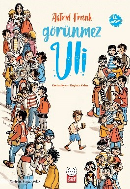 Görünmez Uli - Astrid Frank | Yeni ve İkinci El Ucuz Kitabın Adresi