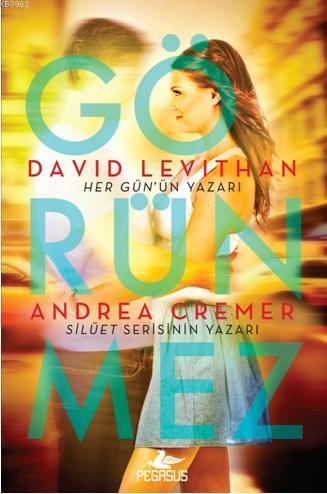 Görünmez - David Levithan | Yeni ve İkinci El Ucuz Kitabın Adresi