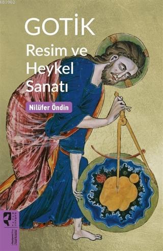 Gotik Resim ve Heykel Sanatı - Nilüfer Öndin | Yeni ve İkinci El Ucuz 