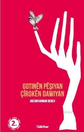 Gotinên Pêşiyan Çîrokên Dawîyan - Abdurrahman Benek | Yeni ve İkinci E