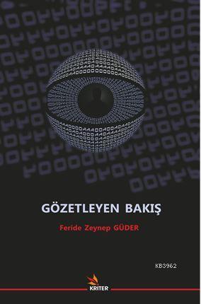 Gözetleyen Bakış - Feride Zeynep Güder | Yeni ve İkinci El Ucuz Kitabı