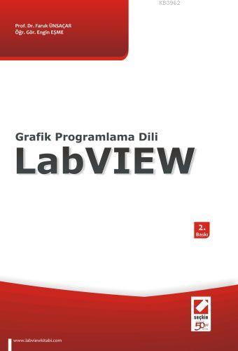 Grafik Programlama Dili LABVIEW Faruk Ünsaçar