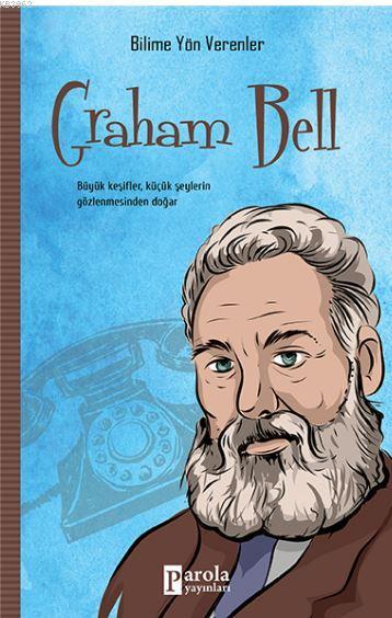 Graham Bell - Mehmet Murat Sezer | Yeni ve İkinci El Ucuz Kitabın Adre