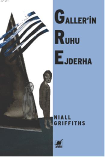 GRE Gallerin Ruhu Ejderha - Niall Griffiths | Yeni ve İkinci El Ucuz K