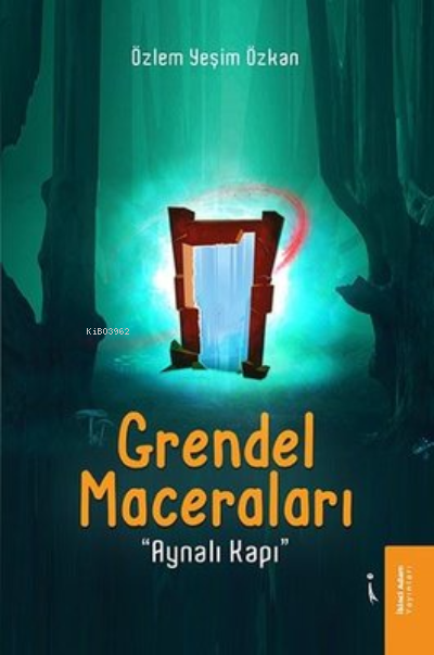 Grendel Maceraları - Özlem Yeşim Özkan | Yeni ve İkinci El Ucuz Kitabı