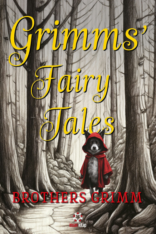 Grimms' Fairy Tales - Jacob Grimm | Yeni ve İkinci El Ucuz Kitabın Adr