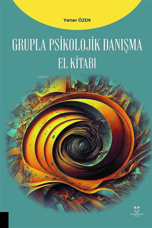 Grupla Psikolojik Danışma El Kitabı - Yener Özen | Yeni ve İkinci El U