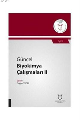 Güncel Biyokimya Çalışmaları 2 - Doğan Yücel | Yeni ve İkinci El Ucuz 