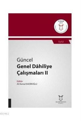 Güncel Dahiliye Çalışmaları 2 - Ali Kemal Kadiroğlu | Yeni ve İkinci E