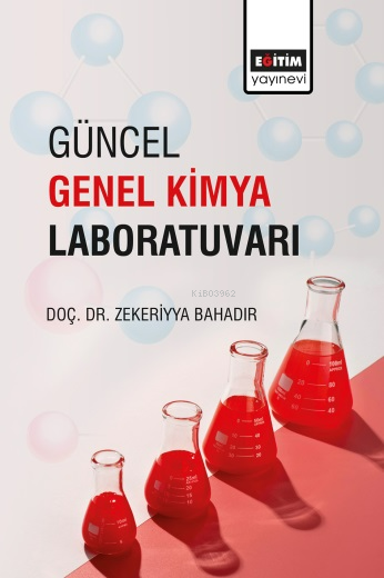 Güncel Genel Kimya Laboratuvarı - Zekeriyya Bahadır | Yeni ve İkinci E