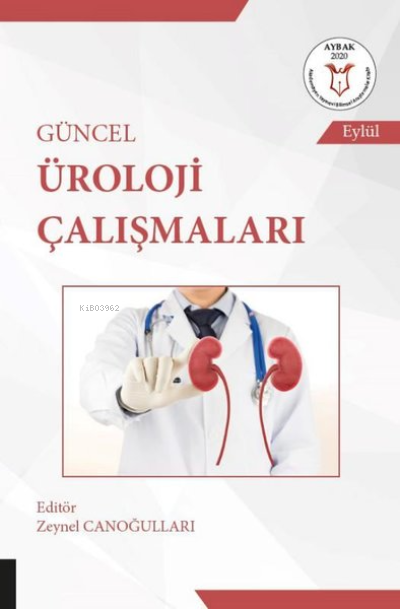 Güncel Üroloji Çalışmaları - Zeynel Canoğulları | Yeni ve İkinci El Uc