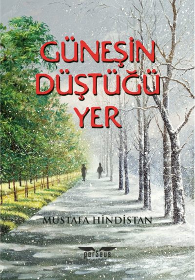 Güneşin Düştüğü Yer - Mustafa Hindistan | Yeni ve İkinci El Ucuz Kitab