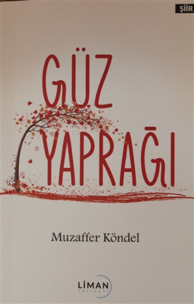 Güz Yaprağı - Muzaffer Köndel | Yeni ve İkinci El Ucuz Kitabın Adresi