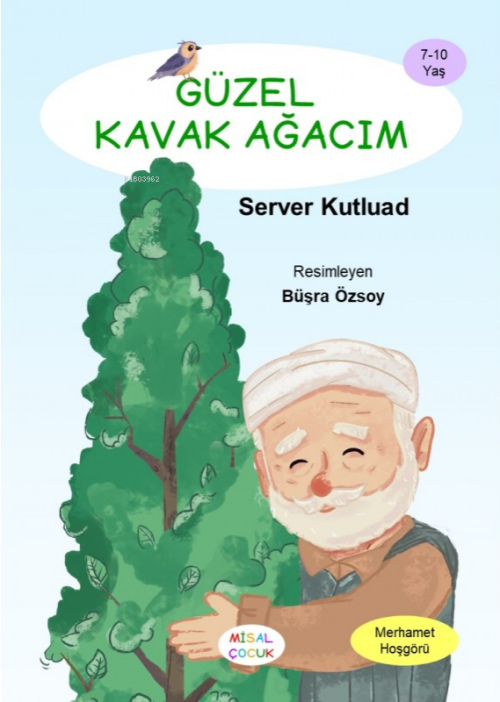 Güzel Kavak Ağacım - Server Kutluad | Yeni ve İkinci El Ucuz Kitabın A