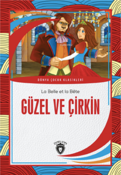 Güzel ve Çirkin - La Belle et la Bête | Yeni ve İkinci El Ucuz Kitabın